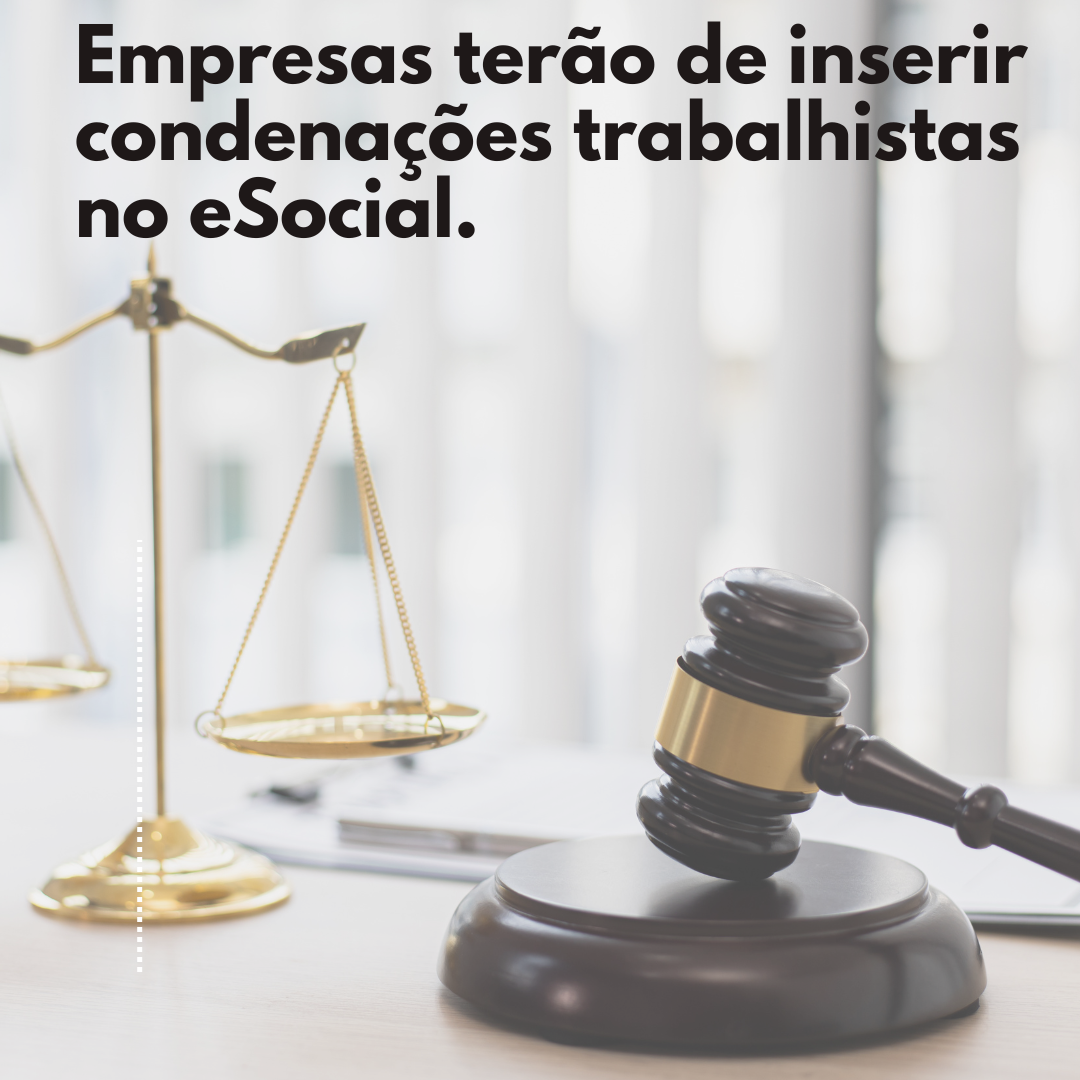 Empresas terão de inserir condenações trabalhistas no eSocial