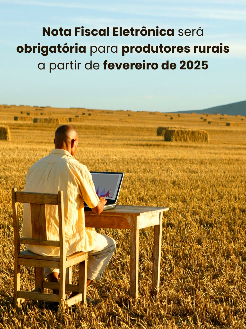 Nota Fiscal Eletrônica será obrigatória para produtores rurais a partir de fevereiro de 2025